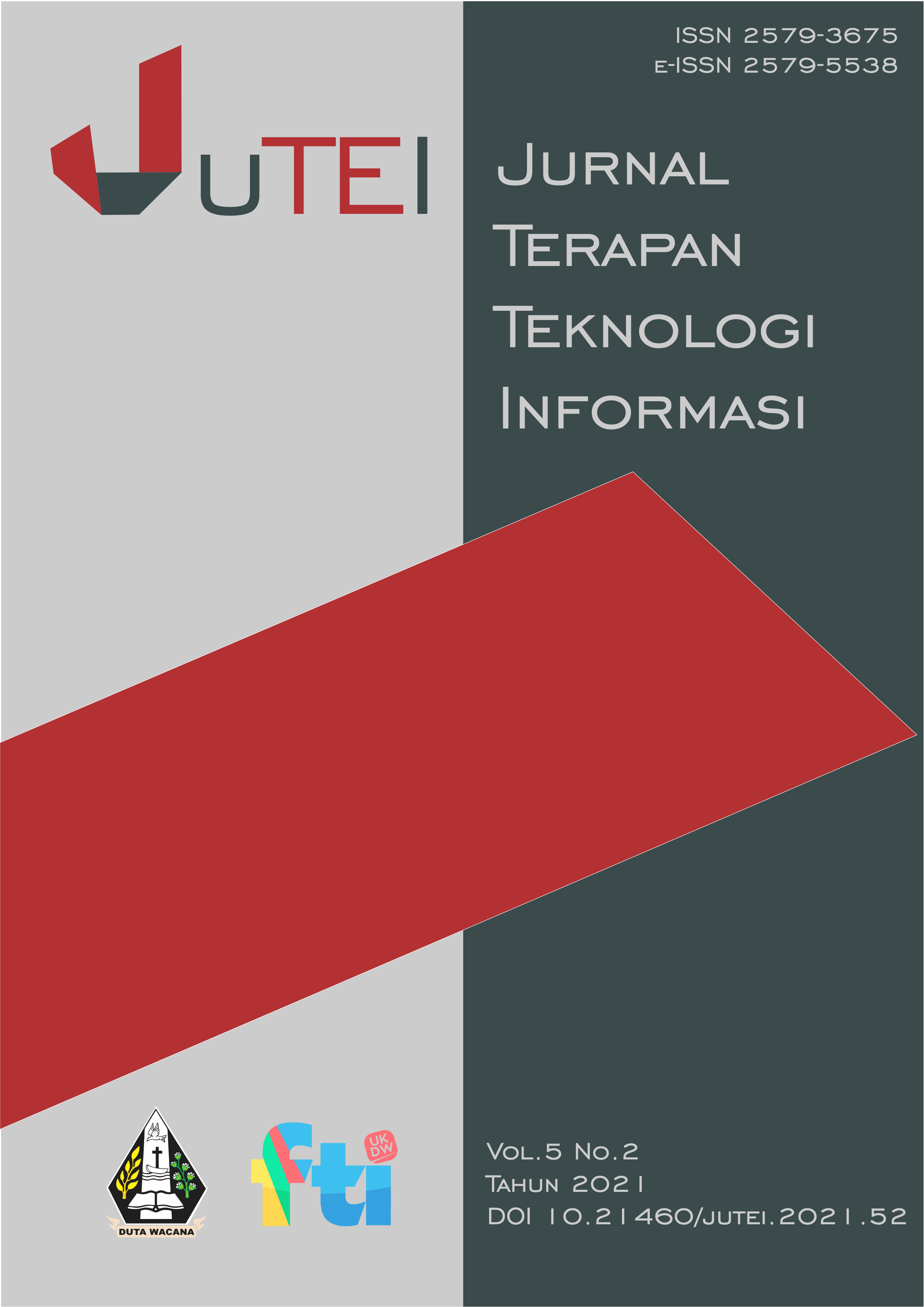 					View Vol. 5 No. 2 (2021): Jurnal Terapan Teknologi Informasi
				
